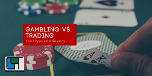 gambling vs trading