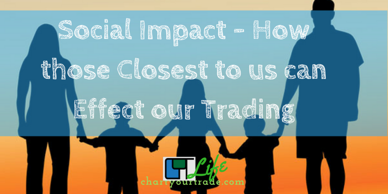 Social Impact – How those closest to us can effect our trading
